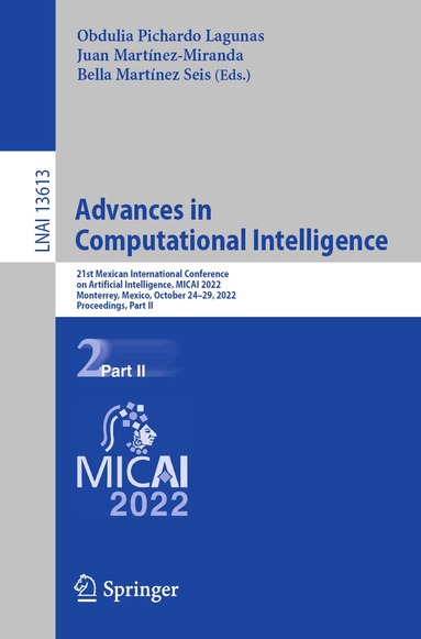 Obdulia Pichardo Lagunas, Juan Martínez-Miranda, Bella Martínez Seis - Advances in Computational Intelligence, Häftad