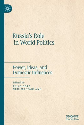 bokomslag Russias Role in World Politics