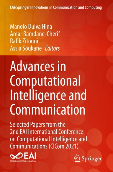 Manolo Dulva Hina, Amar Ramdane-Cherif, Rafik Zitouni, Assia Soukane - Advances in Computational Intelligence and Communication, Häftad