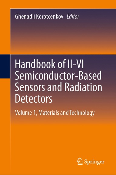 bokomslag Handbook of II-VI Semiconductor-Based Sensors and Radiation Detectors