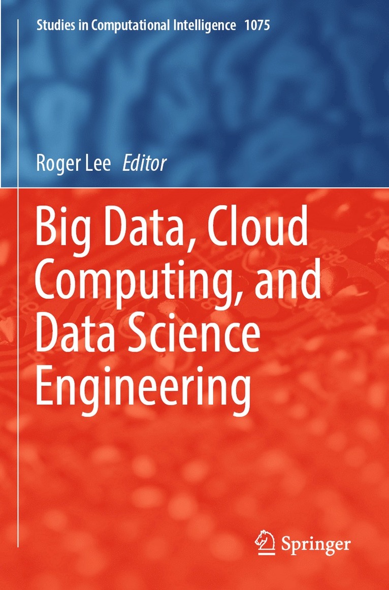 Big Data, Cloud Computing, and Data Science Engineering