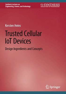 Trusted Cellular IoT Devices 1