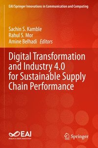 bokomslag Digital Transformation and Industry 4.0 for Sustainable Supply Chain Performance