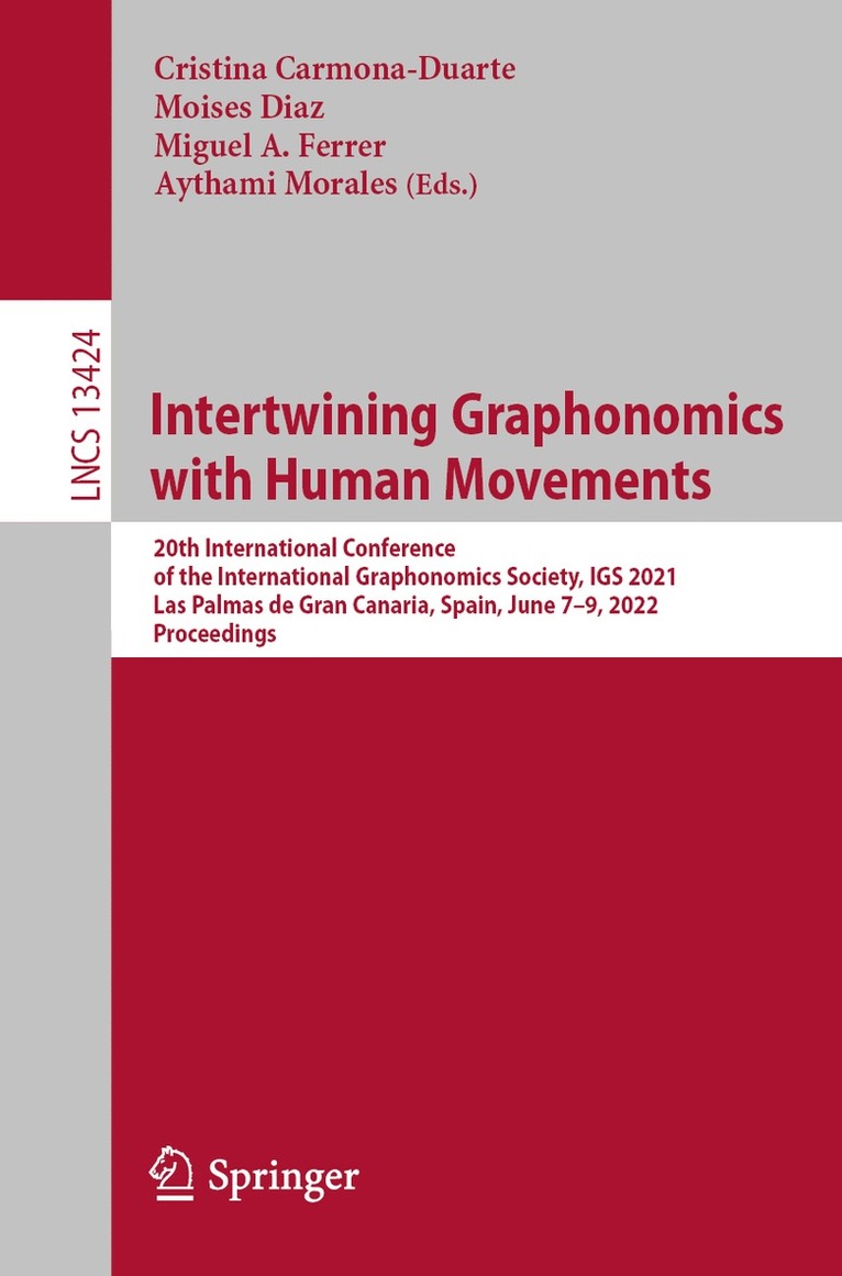 Cristina Carmona-Duarte, Moises Diaz, Miguel A. Ferrer, Aythami Morales - Intertwining Graphonomics with Human Movements, Häftad