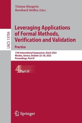 bokomslag Leveraging Applications of Formal Methods, Verification and Validation. Practice