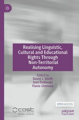 Realising Linguistic, Cultural and Educational Rights Through Non-Territorial Autonomy 1