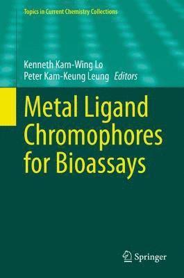 bokomslag Metal Ligand Chromophores for Bioassays