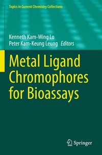 bokomslag Metal Ligand Chromophores for Bioassays