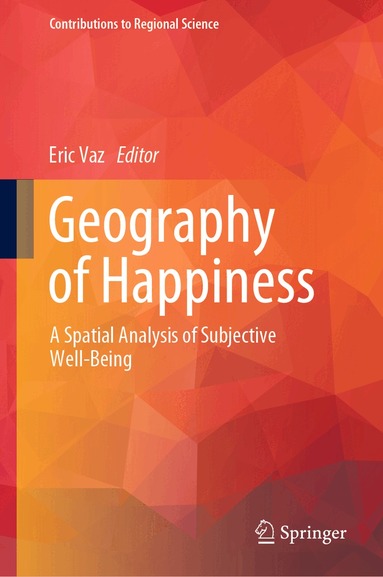 Eric Vaz - Geography of Happiness, Inbunden