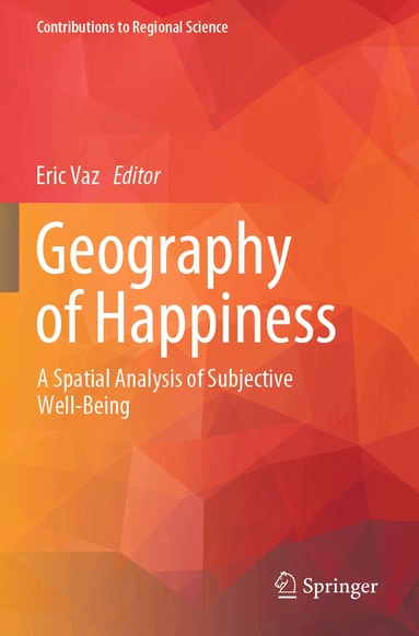 Eric Vaz - Geography of Happiness, Häftad