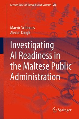 Investigating AI Readiness in the Maltese Public Administration 1