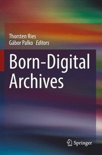 bokomslag Born-Digital Archives