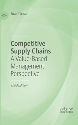 Enver Yücesan, Enver Yucesan - Competitive Supply Chains, Häftad