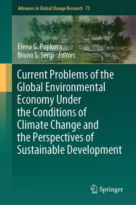 Current Problems of the Global Environmental Economy Under the Conditions of Climate Change and the Perspectives of Sustainable Development 1