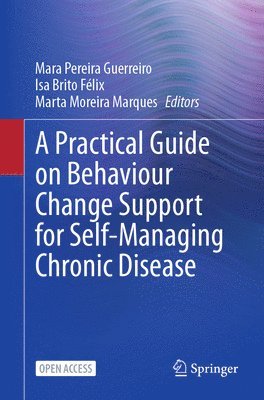 A Practical Guide on Behaviour Change Support for Self-Managing Chronic Disease 1
