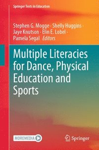 bokomslag Multiple Literacies for Dance, Physical Education and Sports