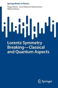 bokomslag Lorentz Symmetry BreakingClassical and Quantum Aspects