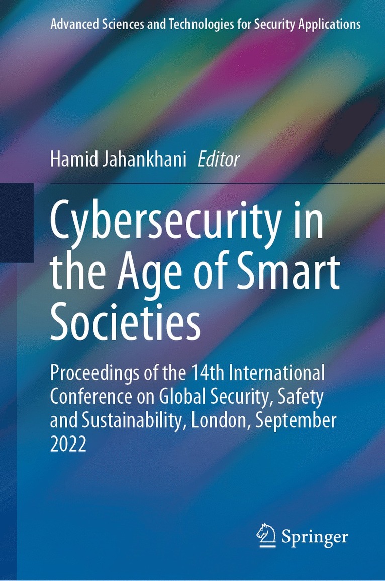 Hamid Jahankhani - Cybersecurity in the Age of Smart Societies, Inbunden