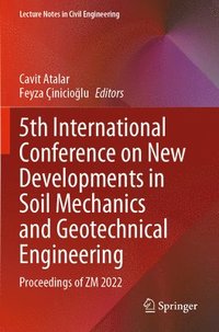 bokomslag 5th International Conference on New Developments in Soil Mechanics and Geotechnical Engineering