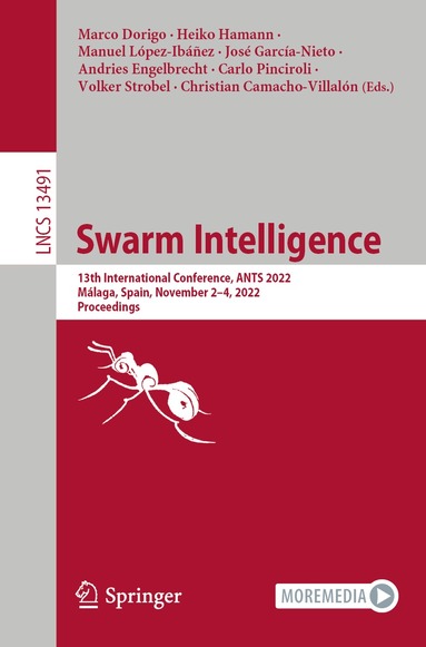 Marco Dorigo, Heiko Hamann, Manuel López-Ibáñez, José García-Nieto, Andries Engelbrecht, Carlo Pinciroli, Volker Strobel, Christian Camacho-Villalón - Swarm Intelligence, Häftad