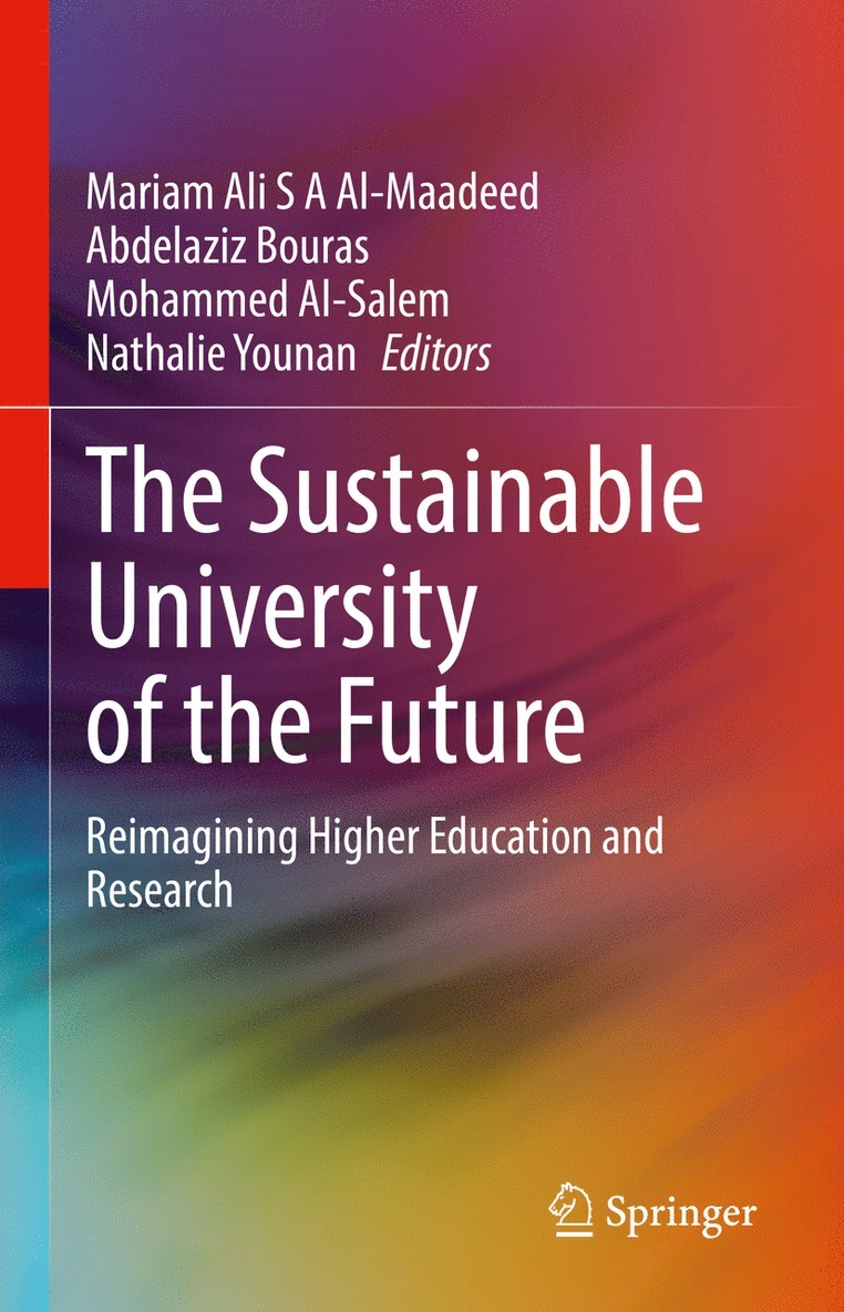 Mariam Ali S A Al-Maadeed, Abdelaziz Bouras, Mohammed Al-Salem, Nathalie Younan, Mariam Ali S. a. Al-Maadeed - Sustainable University of the Future, Inbunden