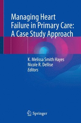 bokomslag Managing Heart Failure in Primary Care: A Case Study Approach