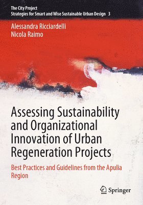 bokomslag Assessing Sustainability and Organizational Innovation of Urban Regeneration Projects