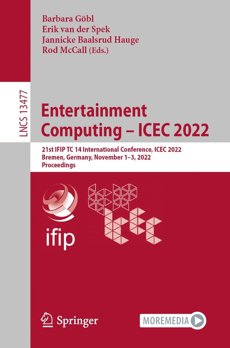 Barbara Göbl, Erik van der Spek, Jannicke Baalsrud Hauge, Rod McCall, Barbara Gobl, Erik Van Der Spek, Erik van der Spek - Entertainment Computing – ICEC 2022, Häftad