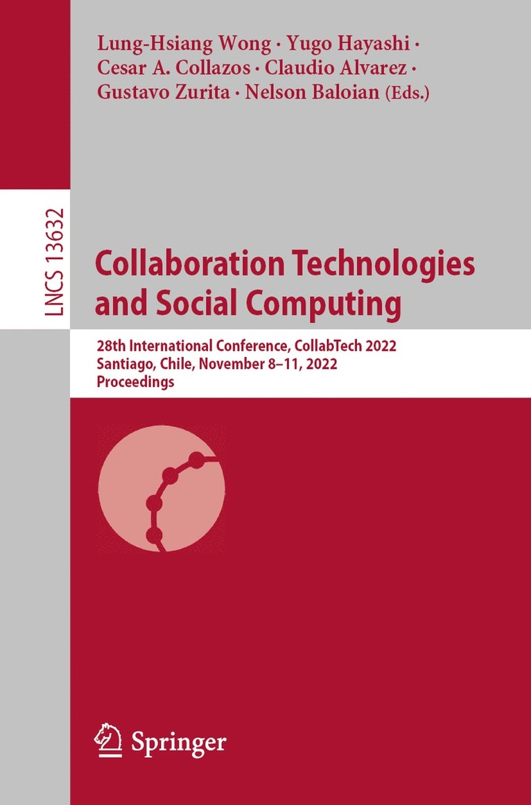 Lung-Hsiang Wong, Yugo Hayashi, Cesar A. Collazos, Claudio Alvarez, Gustavo Zurita, Nelson Baloian - Collaboration Technologies and Social Computing, Häftad