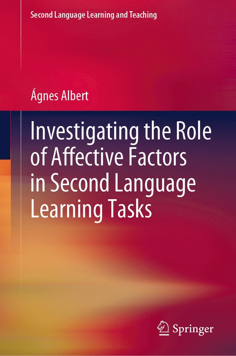 Investigating the Role of Affective Factors in Second Language Learning Tasks 1