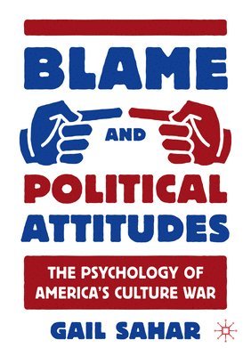 bokomslag Blame and Political Attitudes