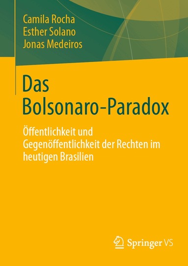 Camila Rocha, Esther Solano, Jonas Medeiros - Das Bolsonaro-Paradox, Häftad