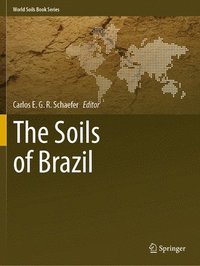 bokomslag The Soils of Brazil