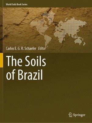 bokomslag The Soils of Brazil