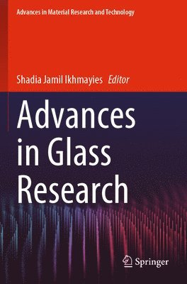 bokomslag Advances in Glass Research