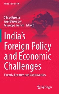 bokomslag Indias Foreign Policy and Economic Challenges