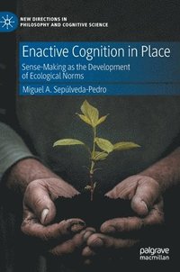 bokomslag Enactive Cognition in Place