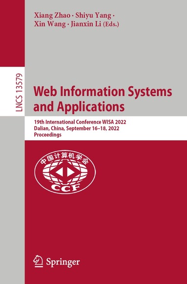 Xiang Zhao, Shiyu Yang, Xin Wang, Jianxin Li - Web Information Systems and Applications, Häftad