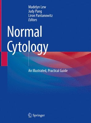Madelyn Lew, Judy Pang, Liron Pantanowitz - Normal Cytology, Inbunden
