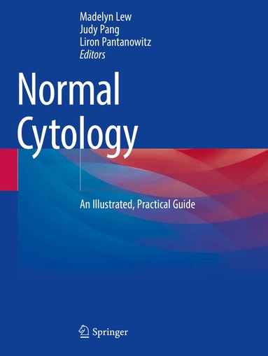Madelyn Lew, Judy Pang, Liron Pantanowitz - Normal Cytology, Häftad