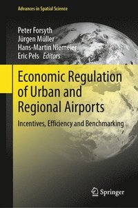 bokomslag Economic Regulation of Urban and Regional Airports