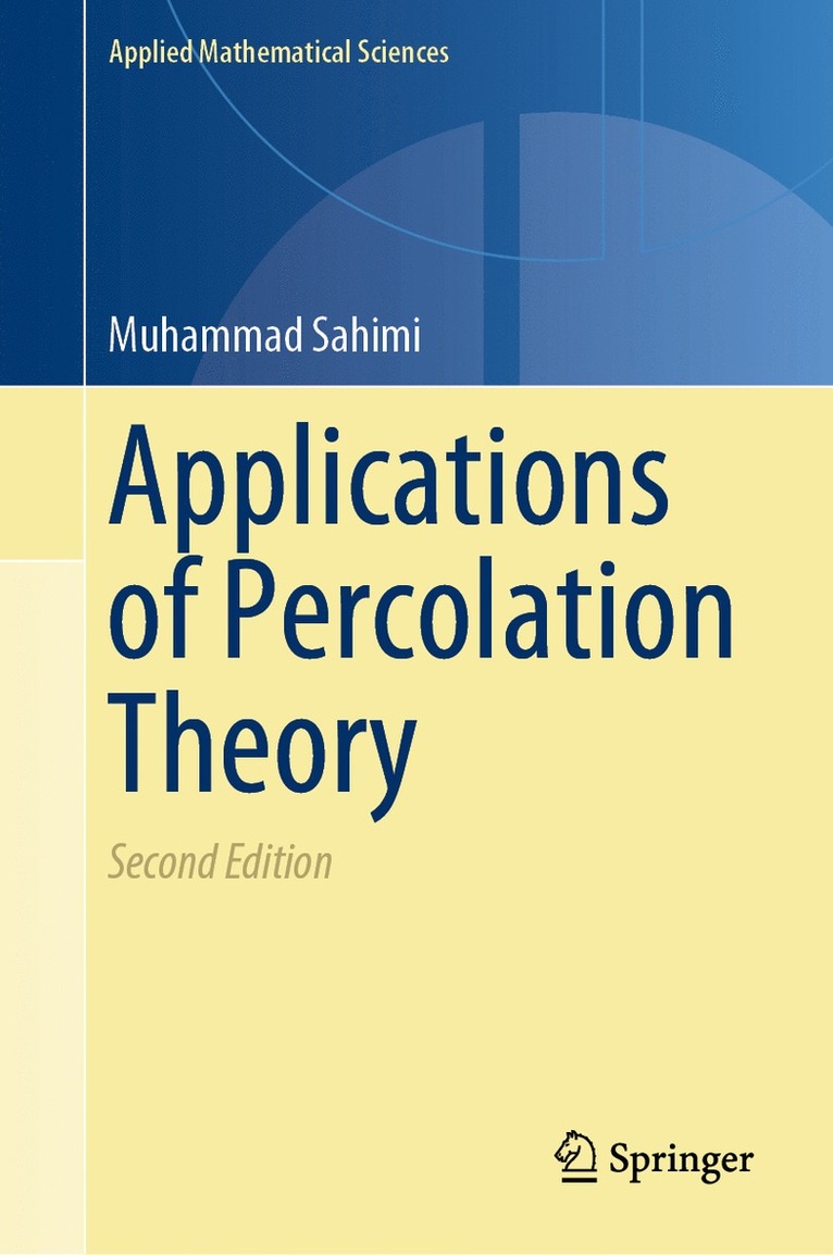Muhammad Sahimi - Applications of Percolation Theory, Inbunden