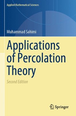 Muhammad Sahimi - Applications of Percolation Theory, Häftad