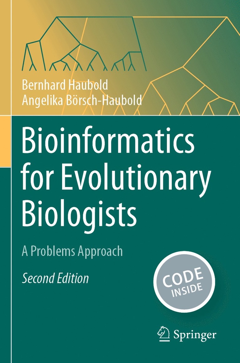 Bernhard Haubold, Angelika Börsch-Haubold, Angelika Borsch-Haubold - Bioinformatics for Evolutionary Biologists, Häftad