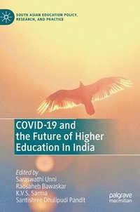 bokomslag COVID-19 and the Future of Higher Education In India