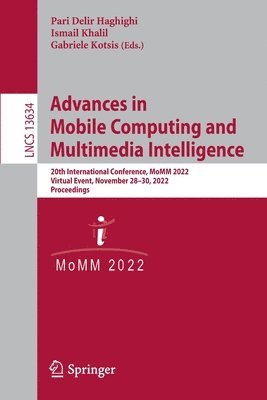Advances in Mobile Computing and Multimedia Intelligence 1