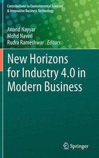 bokomslag New Horizons for Industry 4.0 in Modern Business