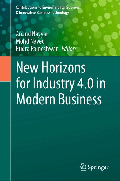 Anand Nayyar, Mohd Naved, Rudra Rameshwar - New Horizons for Industry 4.0 in Modern Business, Inbunden