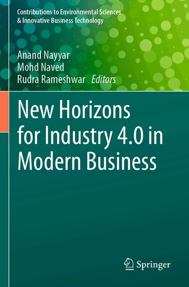Anand Nayyar, Mohd Naved, Rudra Rameshwar - New Horizons for Industry 4.0 in Modern Business, Häftad