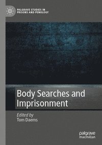 bokomslag Body Searches and Imprisonment